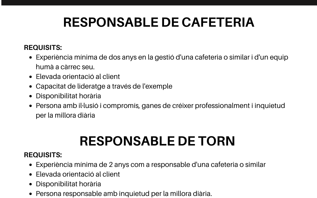 📢 BUSQUEM: ➡️Responsable de cafeteria i Responsable de torn